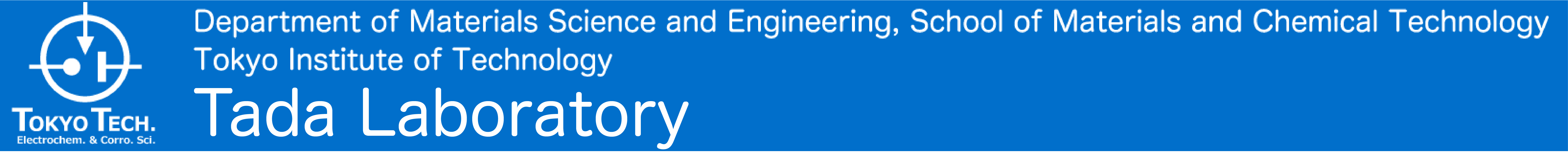 Department of Materials Science and Engineering, School of Materials and Chemical Technology, Tokyo Institute of Technology, Tada Laboratory